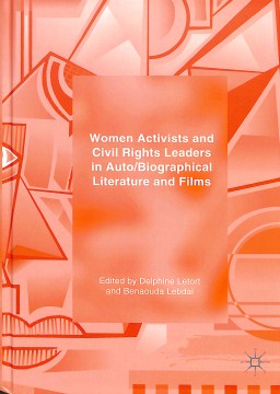 Women Activists and Civil Rights Leaders in Auto/Biographical Literature and Films - MPHOnline.com