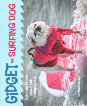 Gidget the Surfing Dog - MPHOnline.com