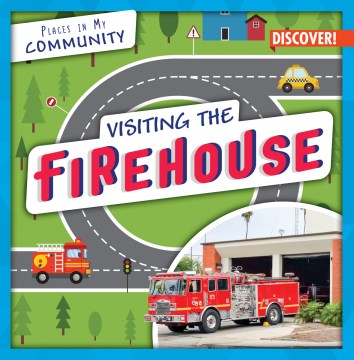 Visiting the Firehouse - MPHOnline.com