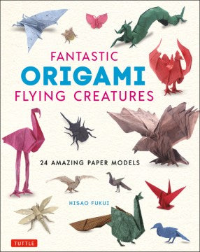 Fantastic Origami Flying Creatures - MPHOnline.com