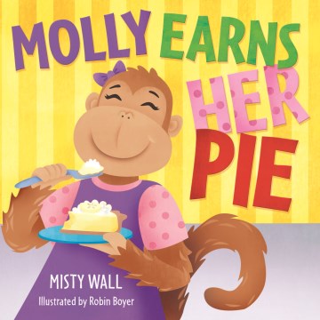 Molly Earns Her Pie - MPHOnline.com