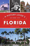 A History Lover's Guide to Florida - MPHOnline.com