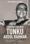 Conversations With Tunku Abdul Rahman 1982-1984 - MPHOnline.com