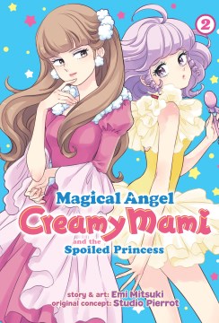 Magical Angel Creamy Mami and the Spoiled Princess 2 - MPHOnline.com