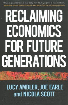 Reclaiming Economics for Future Generations - MPHOnline.com