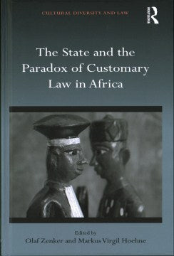 The State and the Paradox of Customary Law in Africa - MPHOnline.com