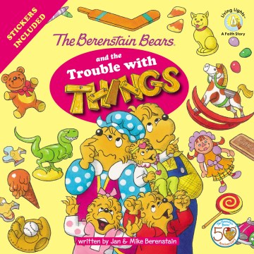 The Berenstain Bears and the Trouble with Things - MPHOnline.com