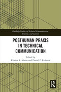 Posthuman Praxis in Technical Communication - MPHOnline.com