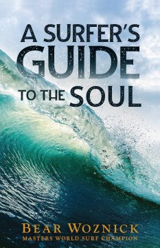 A Surfing Guide to the Soul - MPHOnline.com