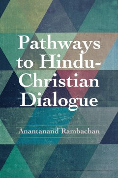 Pathways to Hindu-Christian Dialogue - MPHOnline.com