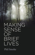 Making Sense of Brief Lives - MPHOnline.com