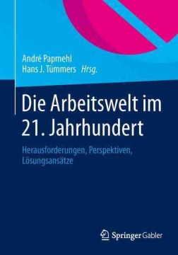 Die Arbeitswelt Im 21. Jahrhundert - MPHOnline.com