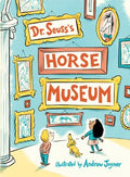 Dr. Seuss's Horse Museum - MPHOnline.com