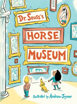 Dr. Seuss's Horse Museum - MPHOnline.com