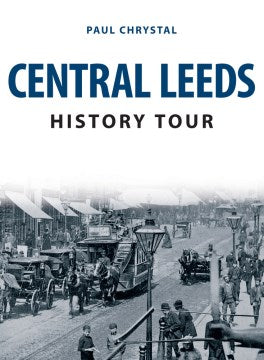 Central Leeds History Tour - MPHOnline.com