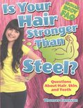 Is Your Hair Stronger Than Steel? - MPHOnline.com