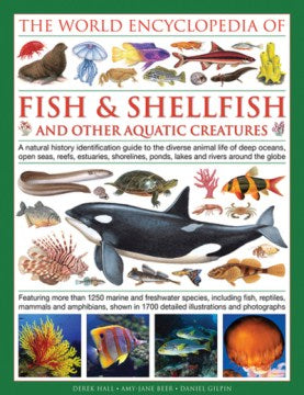 The World Encyclopedia of Fish & Shellfish and Other Aquatic Creatures - MPHOnline.com