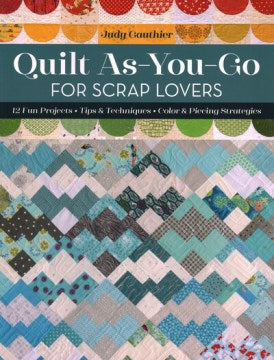 Quilt As you go for Scrap Lovers - MPHOnline.com