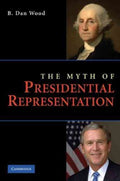 The Myth of Presidential Representation - MPHOnline.com