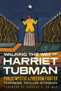 Walking the Way of Harriet Tubman - MPHOnline.com