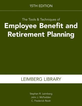 The Tools & Techniques of Employee Benefit and Retirement Planning - MPHOnline.com