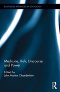 Medicine, Risk, Discourse and Power - MPHOnline.com