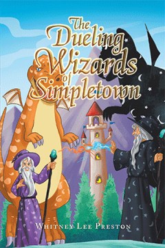 The Dueling Wizards of Simpletown - MPHOnline.com