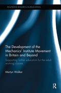 The Development of the Mechanics? Institute Movement in Britain and Beyond - MPHOnline.com