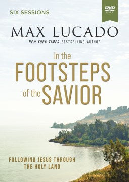 In the Footsteps of the Savior - MPHOnline.com