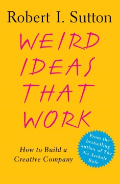 Weird Ideas That Work - MPHOnline.com