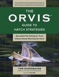 The Orvis Guide to Hatch Strategies - MPHOnline.com