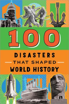 100 Disasters That Shaped World History - MPHOnline.com