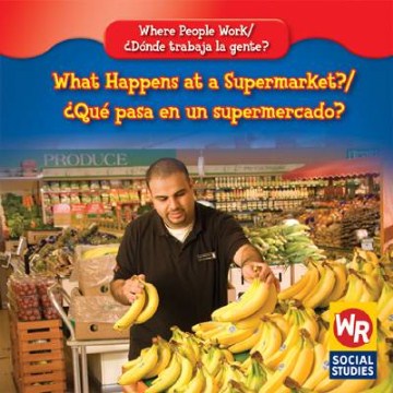 What Happens at a Supermarket?/ Que Pasa En Un Supermercado? - MPHOnline.com