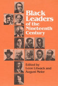 Black Leaders of the Nineteenth Century - MPHOnline.com