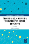 Teaching Religion Using Technology in Higher Education - MPHOnline.com