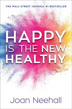 Happy Is the New Healthy - MPHOnline.com