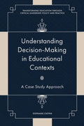 Understanding Decision-Making in Educational Contexts - MPHOnline.com