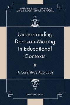 Understanding Decision-Making in Educational Contexts - MPHOnline.com