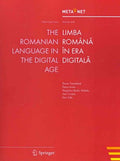 The Romanian Language in the Digital Age / Limba Romana in Era Digitala - MPHOnline.com