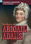 The Words of Abigail Adams - MPHOnline.com