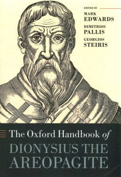 The Oxford Handbook of Dionysius the Areopagite - MPHOnline.com