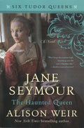 Jane Seymour, the Haunted Queen - MPHOnline.com