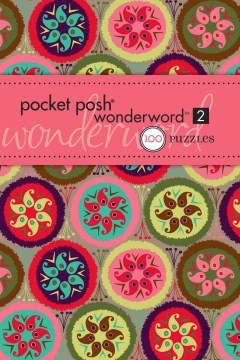 Pocket Posh Wonderword 2 - 100 Puzzles (Pocket Posh) (CSM) - MPHOnline.com