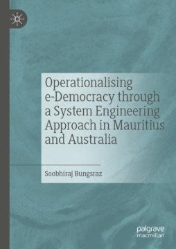 Operationalising e-Democracy Through a System Engineering Approach in Mauritius and Australia - MPHOnline.com