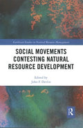 Social Movements Contesting Natural Resource Development - MPHOnline.com