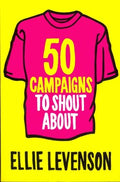 50 Campaigns to Shout About - MPHOnline.com