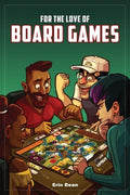 For the Love of Board Games - MPHOnline.com