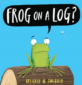 Frog on a Log? - MPHOnline.com