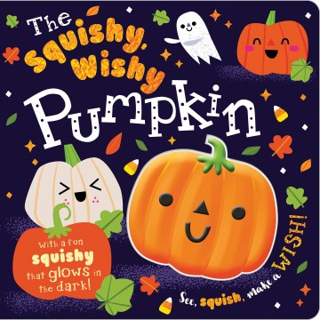 The Squishy, Wishy Pumpkin - MPHOnline.com