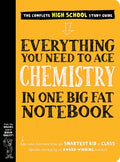 Everything You Need To Ace Chemistry (Big Fat Notebook) - MPHOnline.com